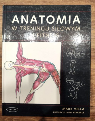 Zdjęcie oferty: "Anatomia w treningu siłowym i fitness" Mark Vella