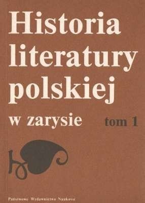 Zdjęcie oferty: HISTORIA LITERATURY POLSKIEJ w zarysie - 2 tomy