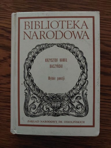 Zdjęcie oferty: K.K. Baczyński Wybór poezji Biblioteka Narodowa BN
