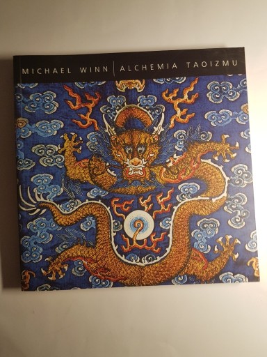 Zdjęcie oferty: Alchemia Taoizmu Michael Winn