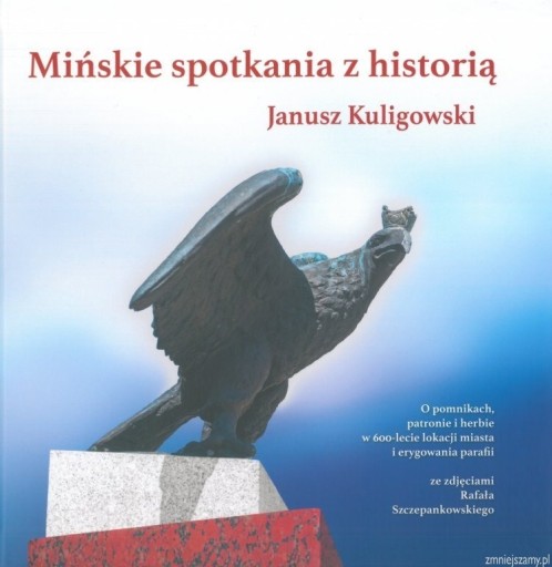 Zdjęcie oferty: Mińsk Mazowiecki "Mińskie spotkania z historią"