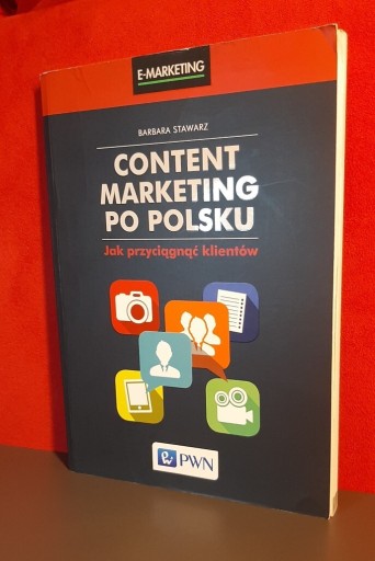 Zdjęcie oferty: Content marketing po polsku. Barbara Stawarz