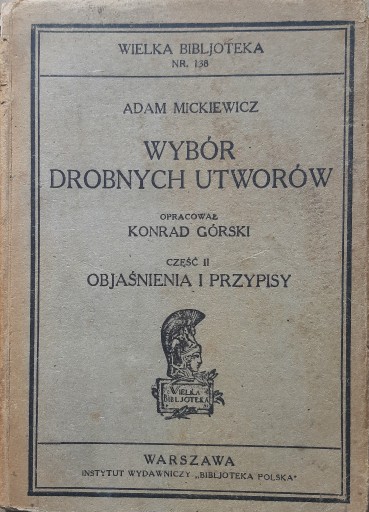 Zdjęcie oferty: Adam Mickiewicz - Wybór drobnych utworów - 1930
