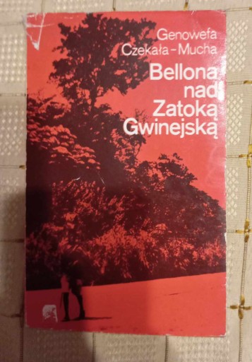 Zdjęcie oferty: CZEKAŁA-MUCHA - BELLONA NA ZATOKĄ GWINEJSKĄ