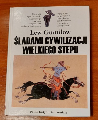 Zdjęcie oferty: Śladami cywilizacji Wielkiego Stepu - Lew Gumilow