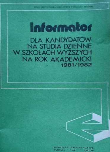 Zdjęcie oferty: Informator dla kandydatów na studia dzienne 1981