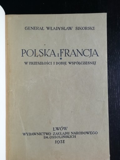 Zdjęcie oferty: Polska i Francja w przeszłości i dobie współczesne