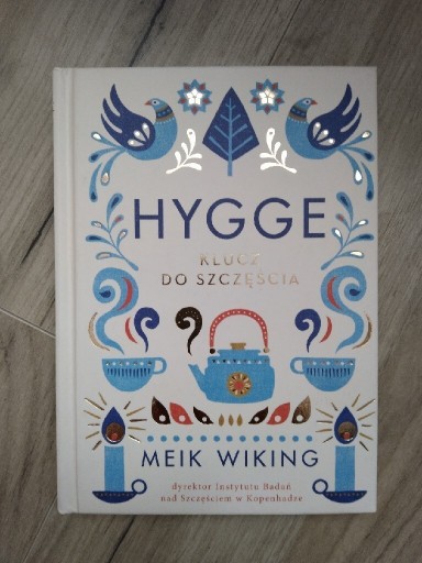 Zdjęcie oferty: 'Hygge. Klucz do szczęścia' Meik Wiking