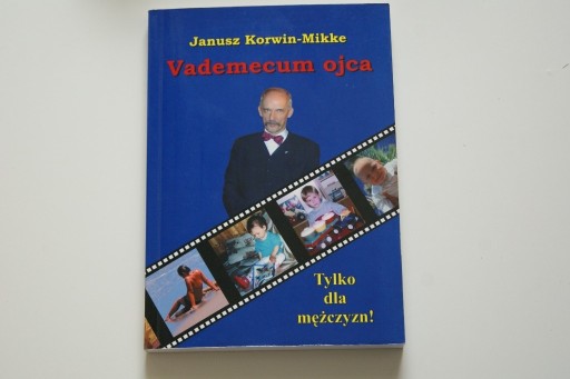 Zdjęcie oferty: Vademecum ojca Janusz Korwin-Mikke