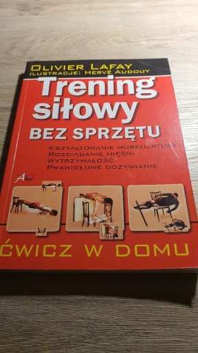 Zdjęcie oferty: Trening siłowy bez sprzętu Oliver Lafay