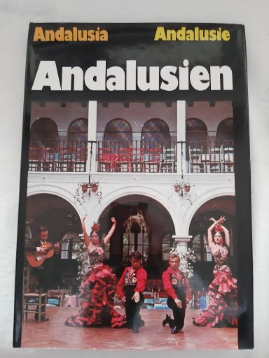 Zdjęcie oferty: Andaluzja - albumowe,fotografie,opisy.wyd.niem.