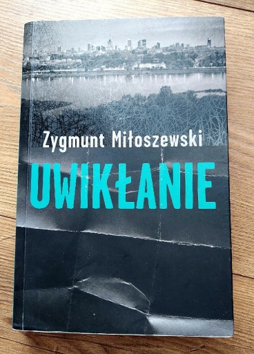 Zdjęcie oferty: Uwikłanie Zygmunt Miłoszewski