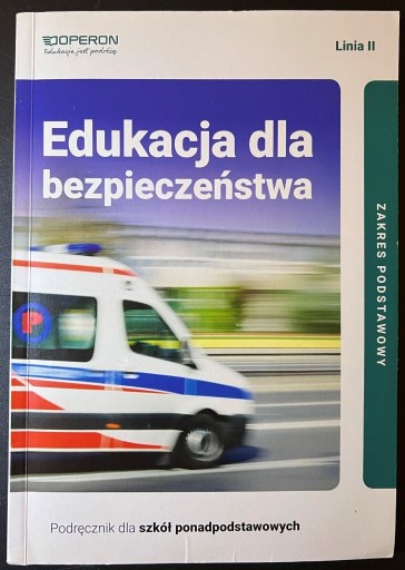 Zdjęcie oferty: Edukacja dla bezpieczeństwa Podręcznik Operon