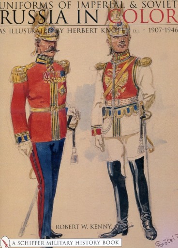 Zdjęcie oferty: Uniforms of Imperial & Soviet Russia 1907-1946 