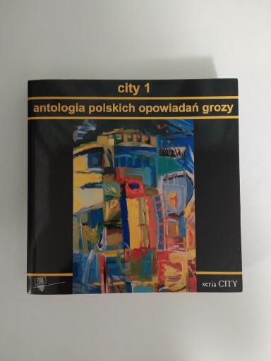 Zdjęcie oferty: City 1 - antologia polskich opowiadań grozy