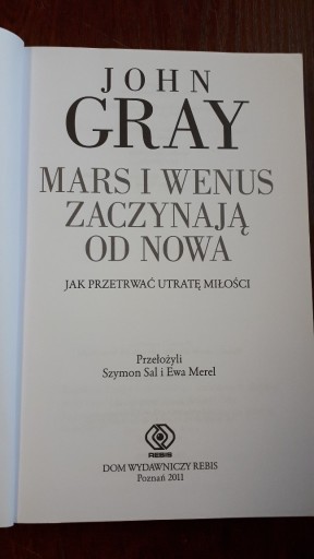 Zdjęcie oferty: Mars i Wenus zaczynają od nowa. John Gray