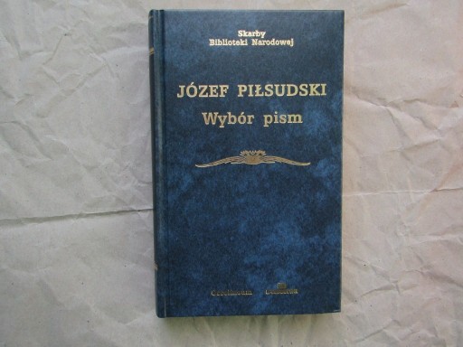 Zdjęcie oferty: Józef Piłsudski – Wybór pism