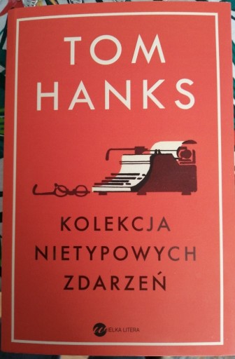 Zdjęcie oferty: Książka Tom Hanks. Kolekcja nietypowych zdarzeń.