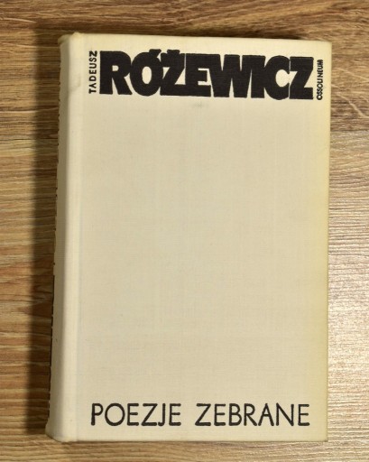 Zdjęcie oferty: Poezje zebrane  Tadeusz Różewicz