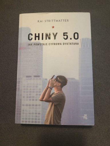 Zdjęcie oferty: Kai Strittmatter Chiny 5.0