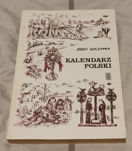 Zdjęcie oferty: Kalendarz polski Józef Szczypka
