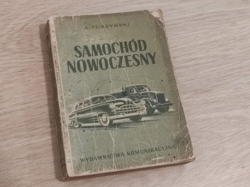 Zdjęcie oferty: SAMOCHÓD NOWOCZESNY - Adam Tuszyński 1953