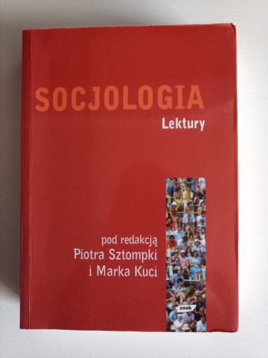 Zdjęcie oferty: Socjologia Lektury - red. P. Sztompka, M. Kucia