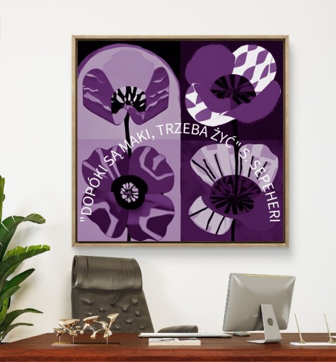 Zdjęcie oferty: Autorski plakat motywowany poezją perską "Dopóki są maki, trzeba żyć"