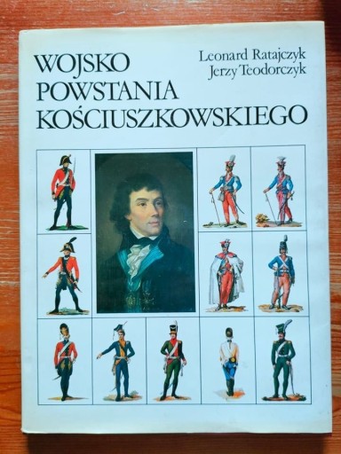 Zdjęcie oferty: Wojsko powstania kościuszkowskiego, Ratajczyk