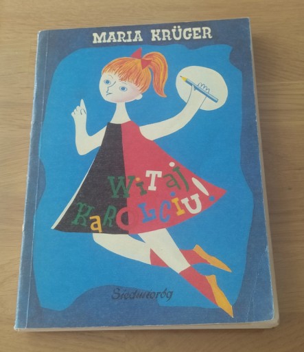 Zdjęcie oferty: WITAJ KAROLCIU – Maria Krüger