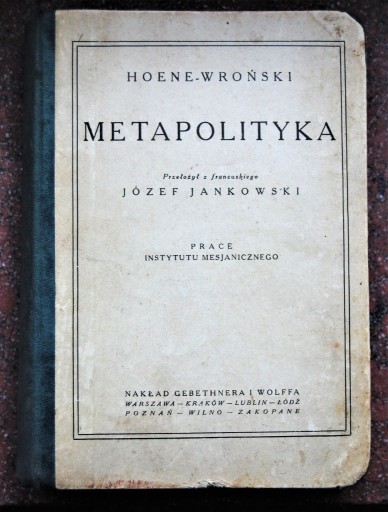 Zdjęcie oferty: Józef Hoene-Wroński METAPOLITYKA Przekład polski