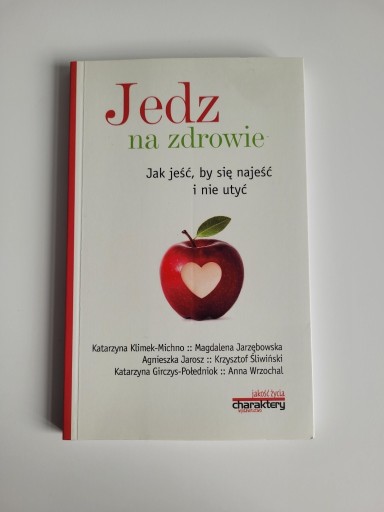 Zdjęcie oferty: Jedz na zdrowie | Katarzyna Klimek-Michno