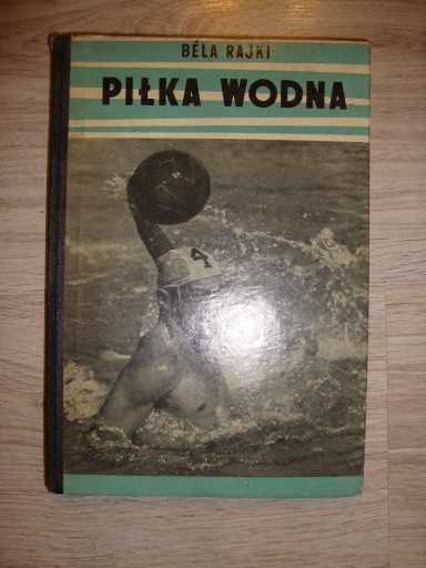 Zdjęcie oferty: Bela Rajki - Piłka wodna