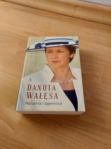 Zdjęcie oferty: Danuta Wałęsa - Marzenia i tajemnice