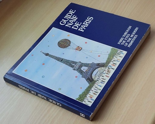 Zdjęcie oferty: Guide Naif de Paris - Paris through the Eves of the Modern Primitives