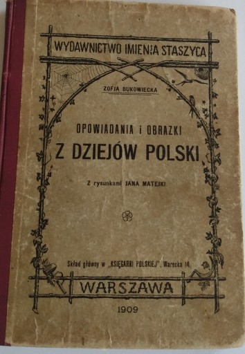 Zdjęcie oferty: 1909 rok  Bukowiecka opow z dziejów Polski