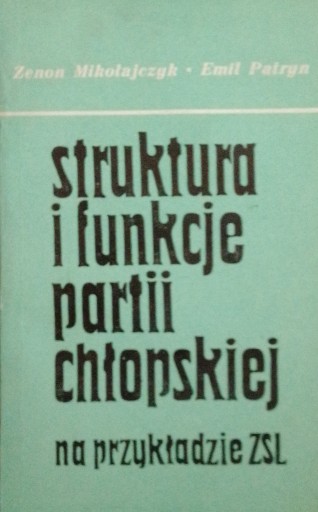 Zdjęcie oferty: Struktura i funkcje partii chłopskiej