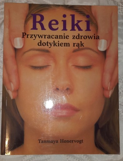 Zdjęcie oferty: Reiki Przywracanie zdrowia dotykiem rąk