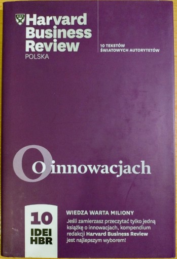 Zdjęcie oferty: O Innowacjach 10 idei HBR. 