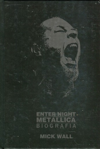 Zdjęcie oferty: Enter night. Metallica Mick Wall NOWA
