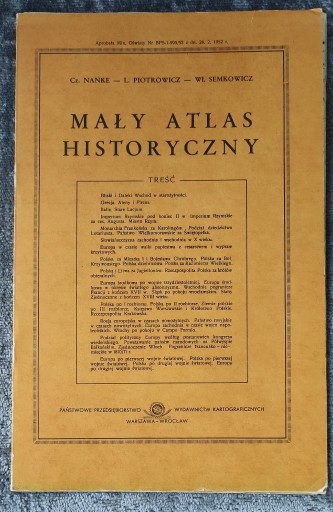 Zdjęcie oferty: MAŁY ATLAS HISTORYCZNY Cz. Nanke L. Piotrowicz...