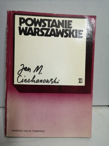 Zdjęcie oferty: Książka Powstanie Warszawskie Jan M Ciechanowski