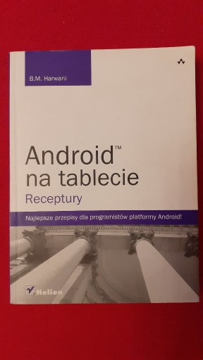 Zdjęcie oferty: Android na tablecie. Receptury - Harwani HELION