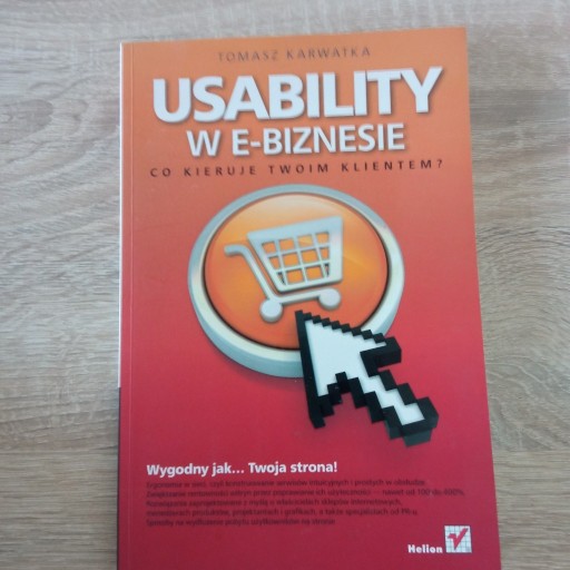 Zdjęcie oferty: Usability w e-biznesie. Co kieruje twoim klientem.