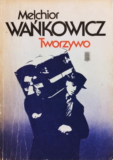 Zdjęcie oferty: Tworzywo  Melchior Wańkowicz 