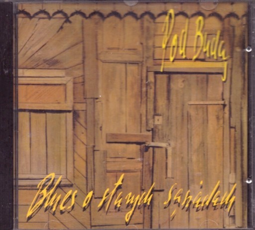 Zdjęcie oferty: Pod Budą Blues o starych sąsiadach CD 1992