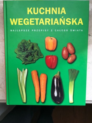 Zdjęcie oferty: Kuchnia wegetariańska - przepisy z całego świata