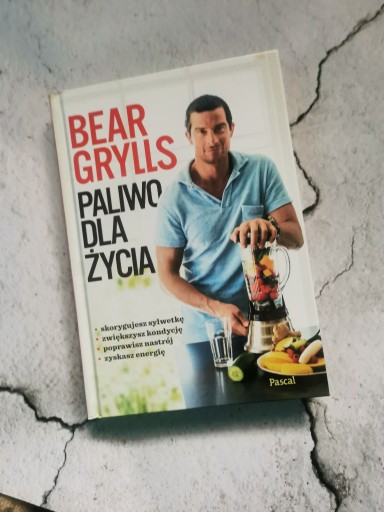 Zdjęcie oferty: Paliwo dla życia Bear Grylls