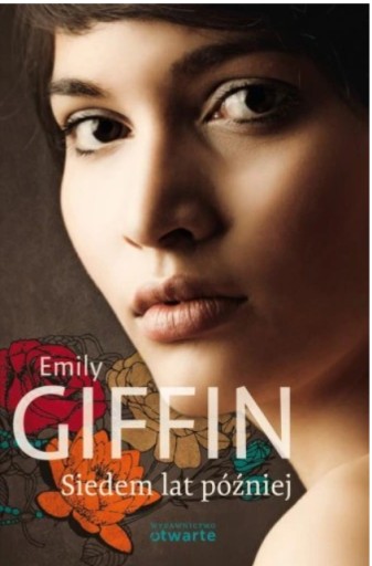 Zdjęcie oferty: Siedem lat później Emily GIFFIN