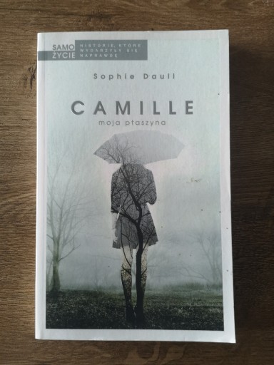 Zdjęcie oferty: Camille moja ptaszyna - Sophie Daull